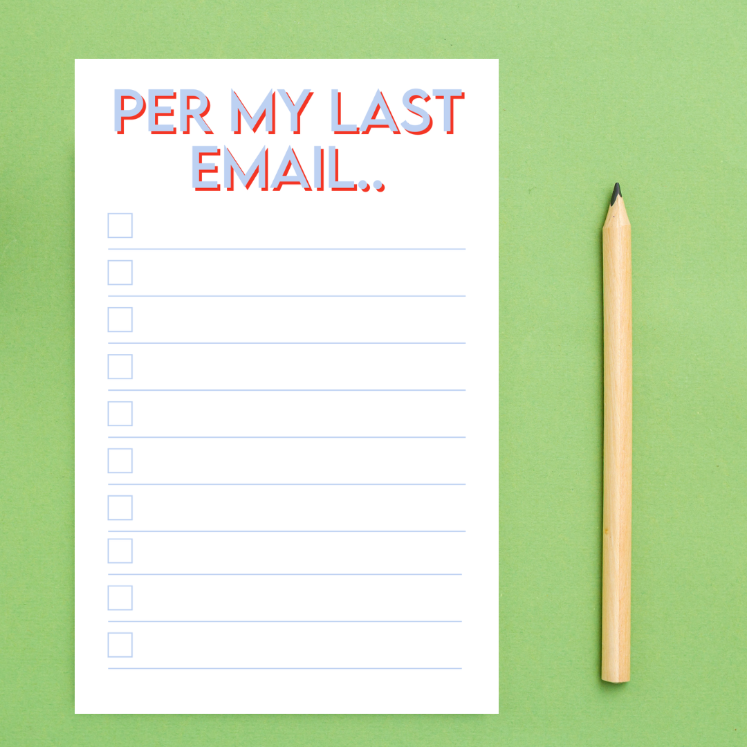Per My Last Email Notepad