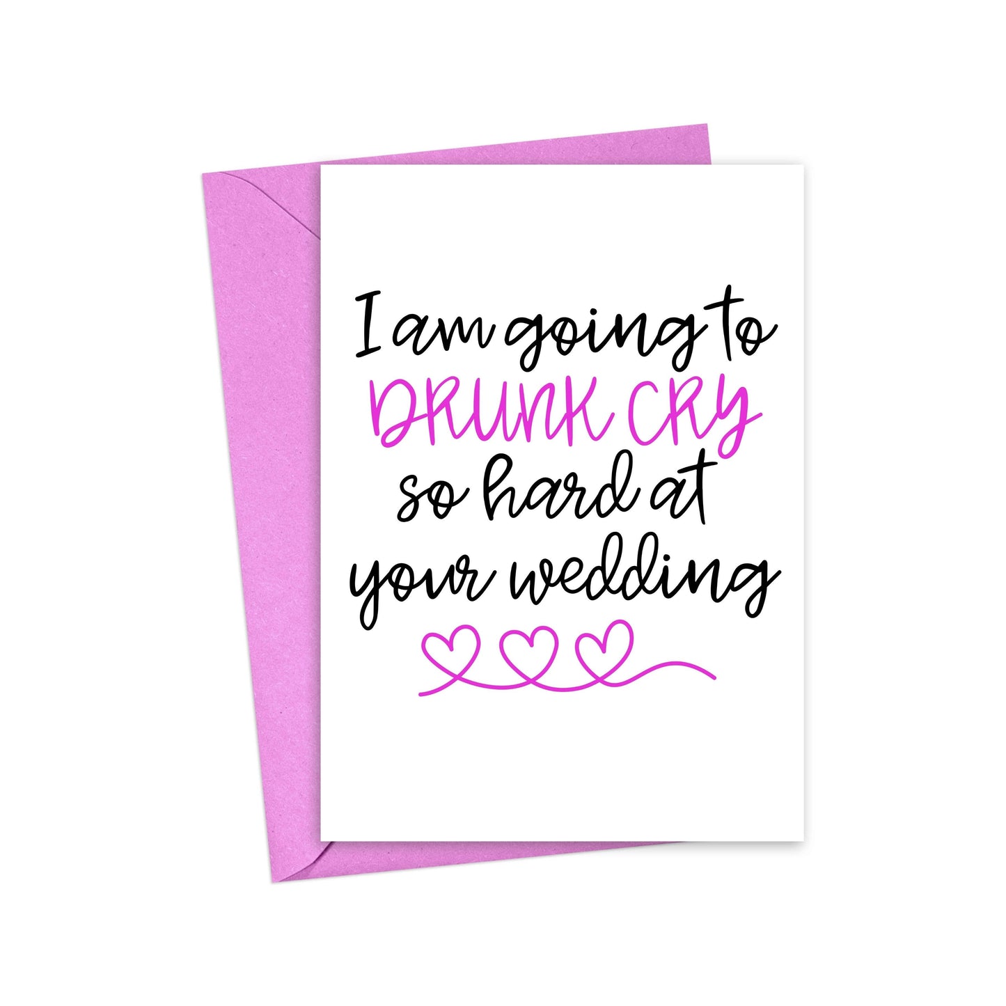 Drunk Cry Funny Engagement Card Cute Funny Wedding Card